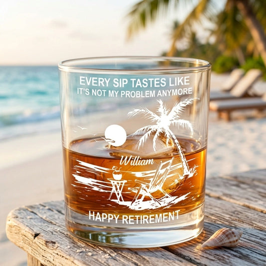 Every Sip Tastes Like Happy Retirement - Personalized Custom Palm Trees And Beach Chair Whiskey Glass