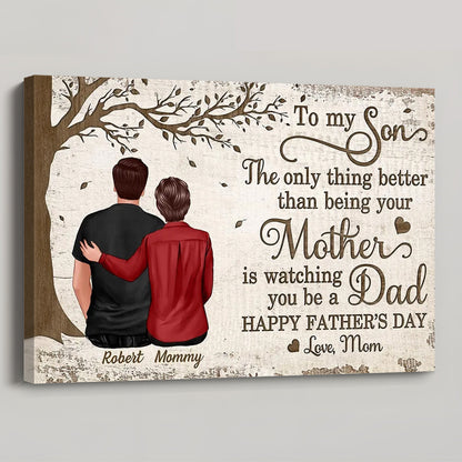 Custom Son Canvas from Mom: 'Watching You Be a Dad' Father's Day Gift