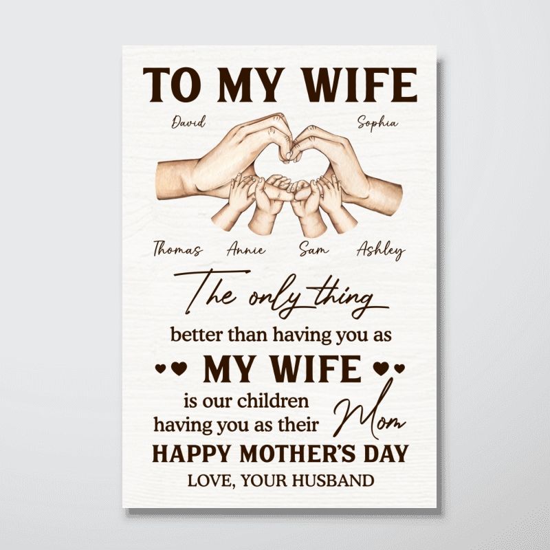 The Only Thing Better Than Having You As My Wife - Personalized Canvas / Poster