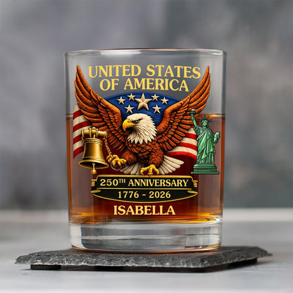 United State Of America 250th Anniversary - Personalized Whiskey Glass - Custom Name