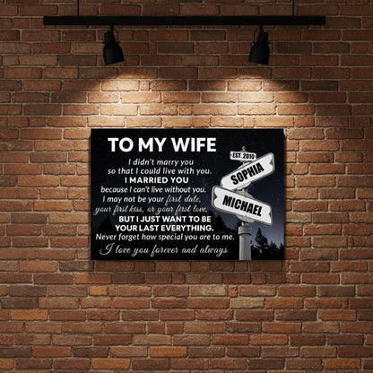 “I Can’t Live Without You” - Personalized Canvas / Poster For Wife
