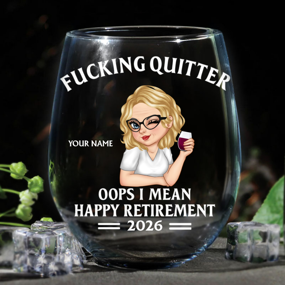 Oops I Mean Happy Retirement Woman - Personalized Stemless Wine Glass
