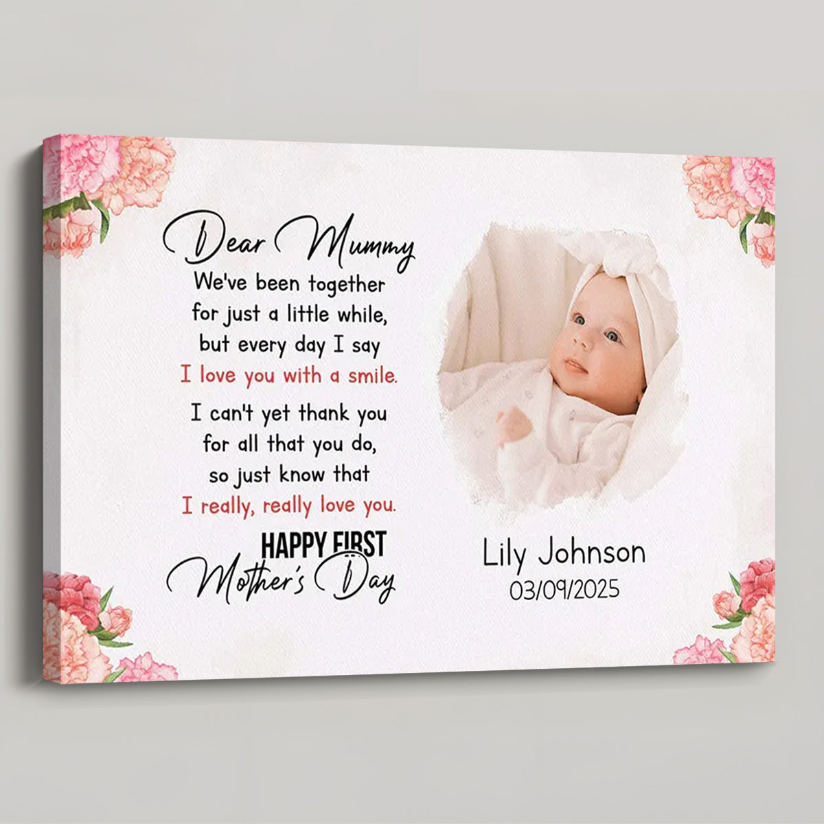Dear Mummy Happy First Mother's Day - Personalized Photo Canvas / Poster