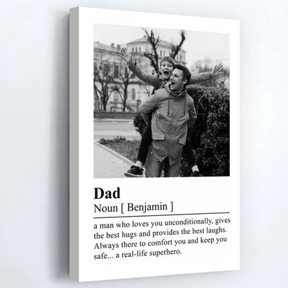 A Man Who Loves You Unconditionally - Personalized Canvas / Poster