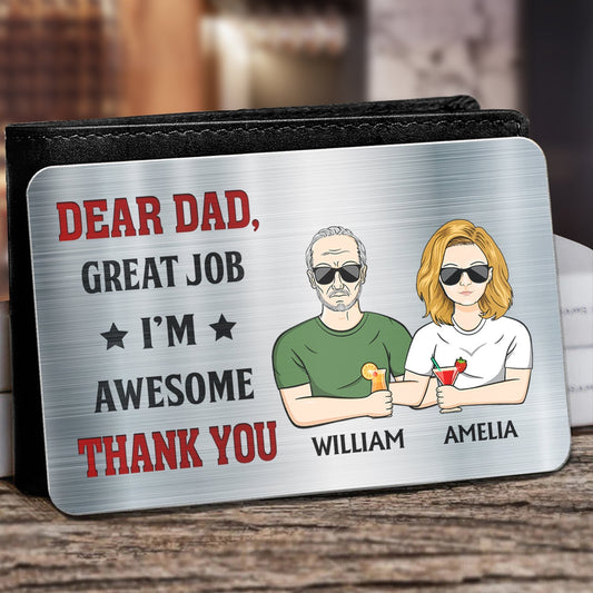 Heartfelt Personalized Dad Wallet Card: 'Great Job, I'm Awesome!'