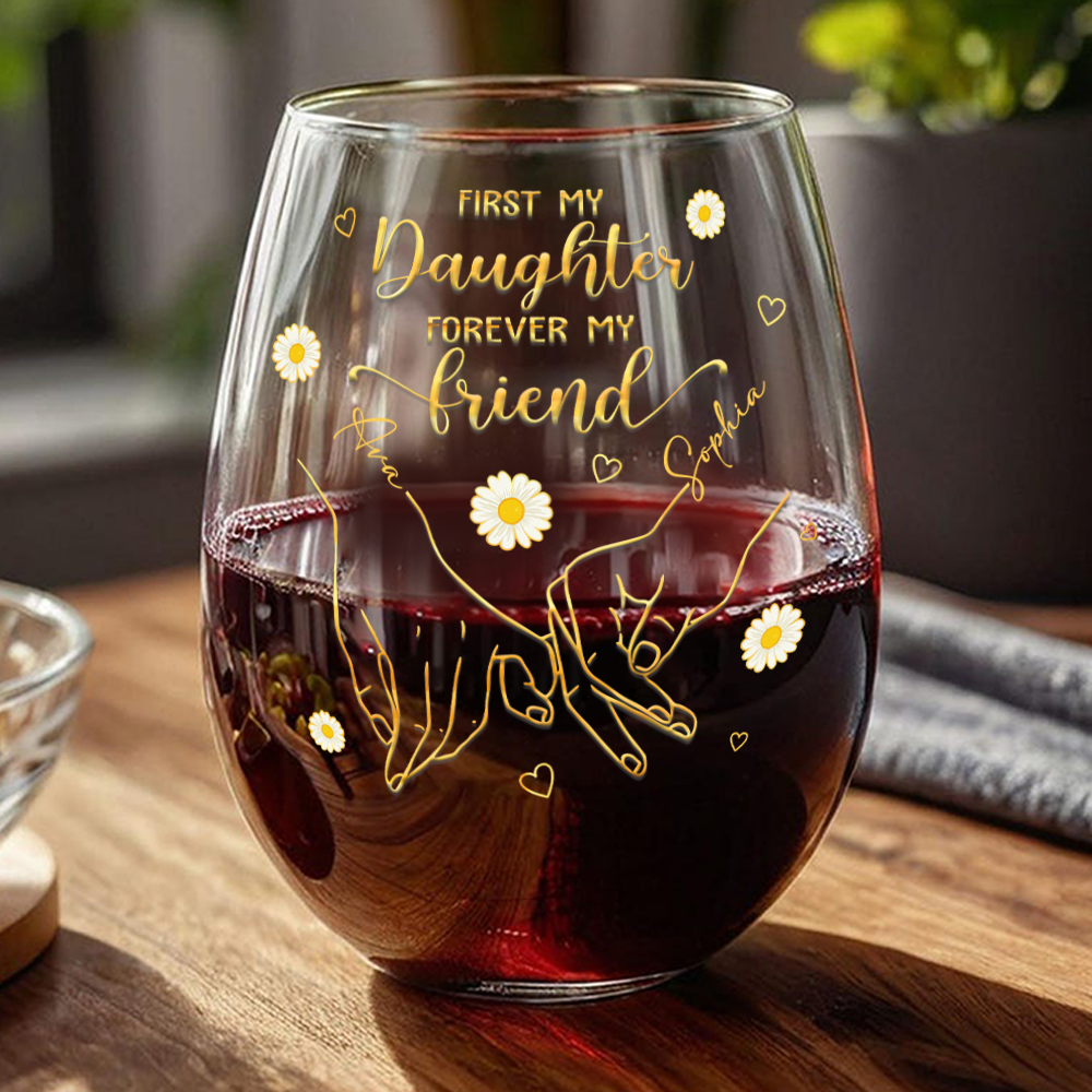 Personalized Stemless Wine Glass - First My Mother, Forever My Friend