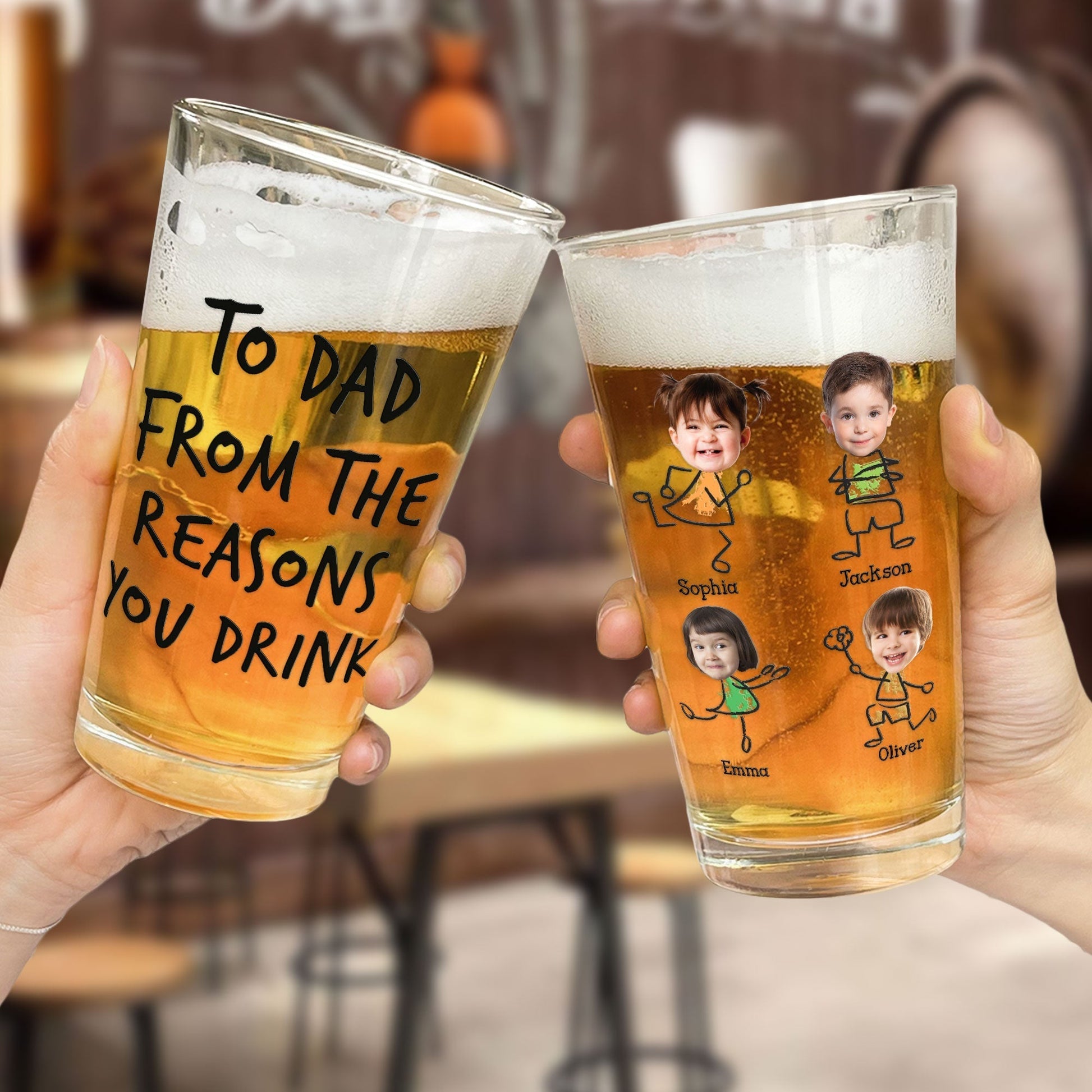 “To Dad From The Reasons You Drink” - Personalized Custom Photo Beer Glass