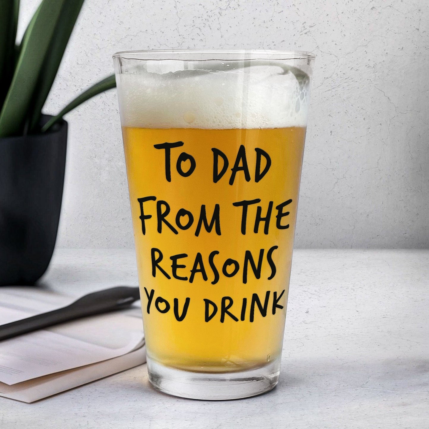 “To Dad From The Reasons You Drink” - Personalized Custom Photo Beer Glass