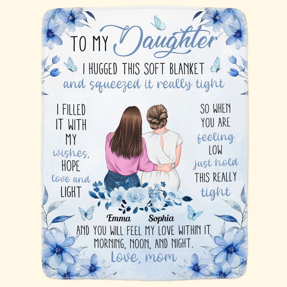 Custom To My Daughter Blanket | 'I Hugged This Soft Blanket' Love Gift from Mom