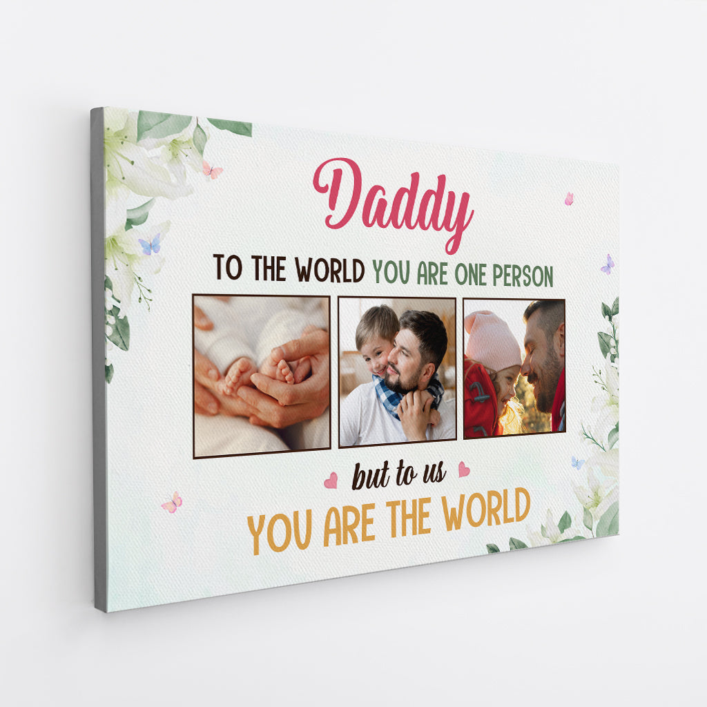 To The World You Are One Person - Personalised Photo Canvas / Poster For Mom