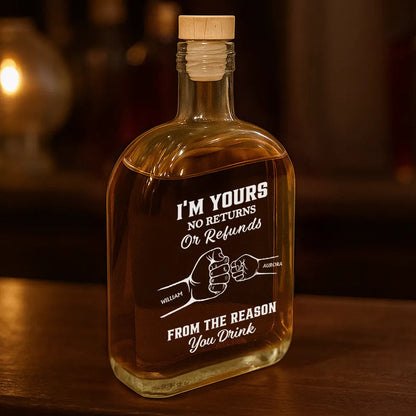 Personalized Whiskey Bottle - We're Yours No Returns Or Refunds