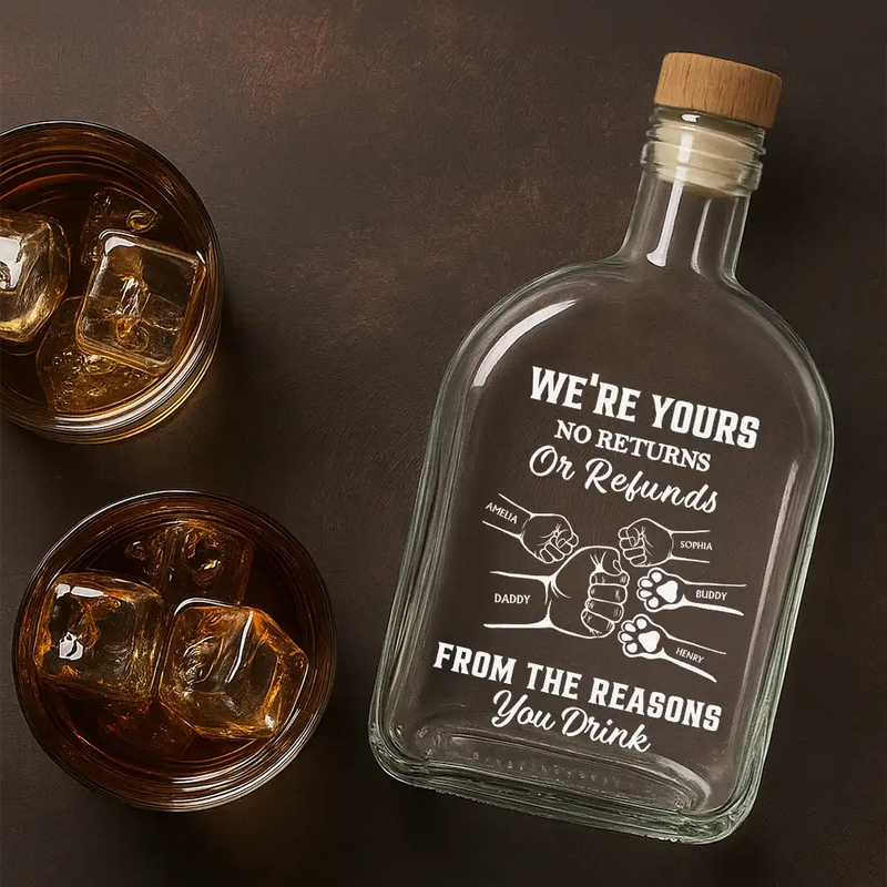 Personalized Whiskey Bottle - We're Yours No Returns Or Refunds