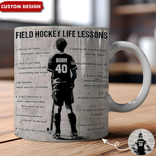 Personalized Field Hockey Life Lessons Mug - Custom Gift For Field Hockey Lovers