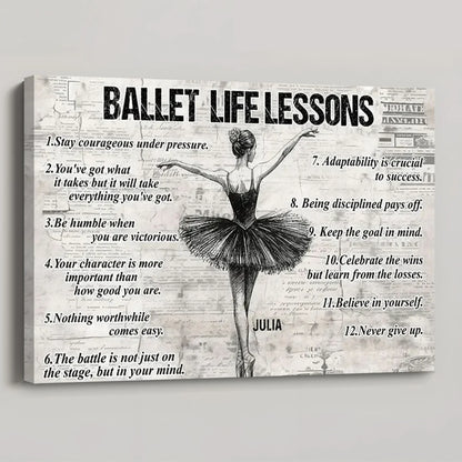 Personalized Ballet Life Lessons Poster / Canvas - Motivational Gift for Ballet Lovers