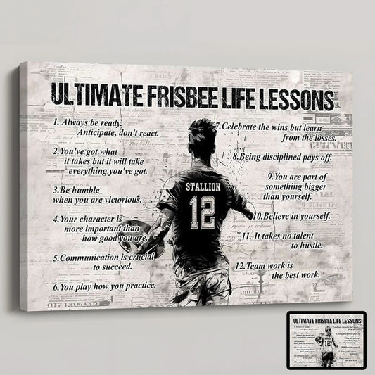 Personalized Ultimate Frisbee Life Lessons Poster / Canvas - Gift For Ultimate Frisbee Lovers